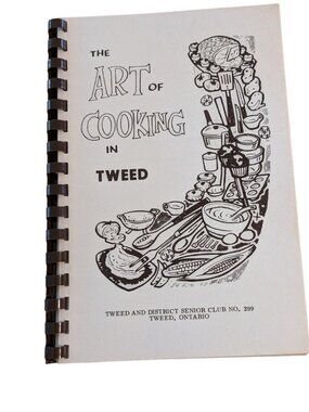 Art of Cooking in Tweed Vintage Spiral Community Cookbook Senior Club Recipes